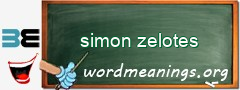 WordMeaning blackboard for simon zelotes